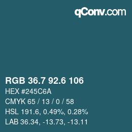 カラーコード: RGB 36.7 92.6 106 | qconv.com