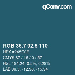 カラーコード: RGB 36.7 92.6 110 | qconv.com