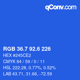 カラーコード: RGB 36.7 92.6 226 | qconv.com