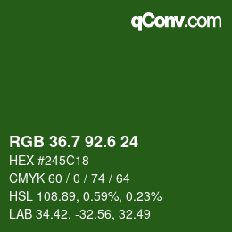 カラーコード: RGB 36.7 92.6 24 | qconv.com