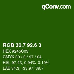 カラーコード: RGB 36.7 92.6 3 | qconv.com