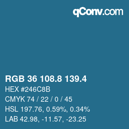 カラーコード: RGB 36 108.8 139.4 | qconv.com