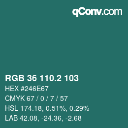 Color code: RGB 36 110.2 103 | qconv.com