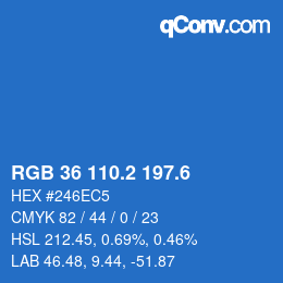 カラーコード: RGB 36 110.2 197.6 | qconv.com
