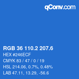 カラーコード: RGB 36 110.2 207.6 | qconv.com