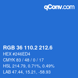 カラーコード: RGB 36 110.2 212.6 | qconv.com