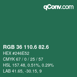 カラーコード: RGB 36 110.6 82.6 | qconv.com