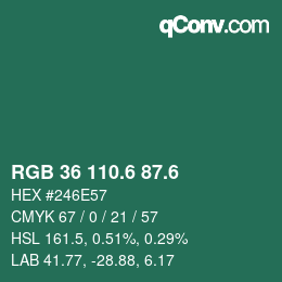 カラーコード: RGB 36 110.6 87.6 | qconv.com