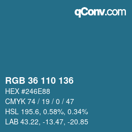 カラーコード: RGB 36 110 136 | qconv.com
