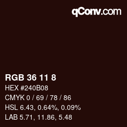 Color code: RGB 36 11 8 | qconv.com