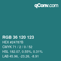 Color code: RGB 36 120 123 | qconv.com