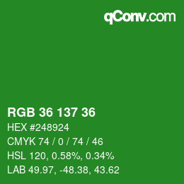 颜色代码: RGB 36 137 36 | qconv.com