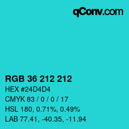 カラーコード: RGB 36 212 212 | qconv.com