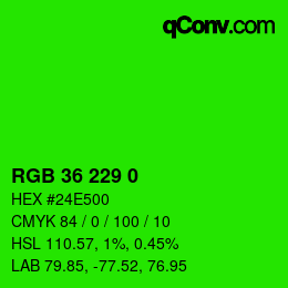 Color code: RGB 36 229 0 | qconv.com