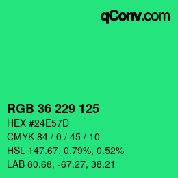 Color code: RGB 36 229 125 | qconv.com