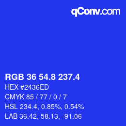 カラーコード: RGB 36 54.8 237.4 | qconv.com