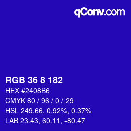 カラーコード: RGB 36 8 182 | qconv.com