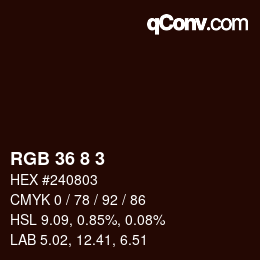 カラーコード: RGB 36 8 3 | qconv.com