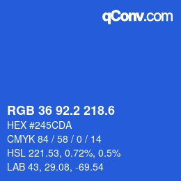 カラーコード: RGB 36 92.2 218.6 | qconv.com
