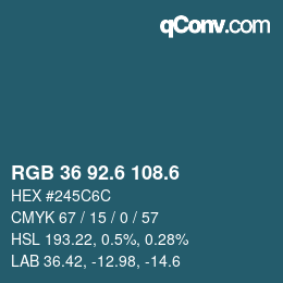 カラーコード: RGB 36 92.6 108.6 | qconv.com