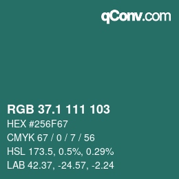 Color code: RGB 37.1 111 103 | qconv.com