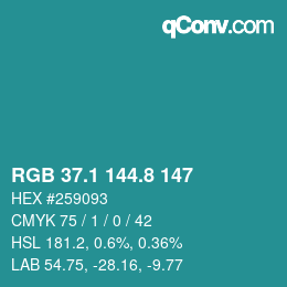 カラーコード: RGB 37.1 144.8 147 | qconv.com