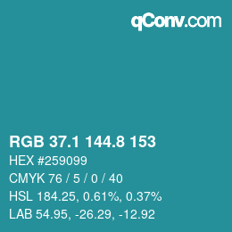 カラーコード: RGB 37.1 144.8 153 | qconv.com
