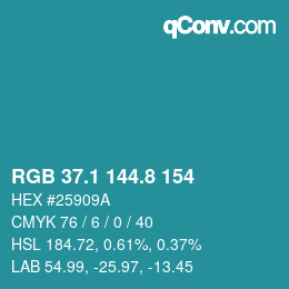 カラーコード: RGB 37.1 144.8 154 | qconv.com