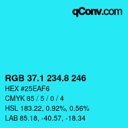 カラーコード: RGB 37.1 234.8 246 | qconv.com