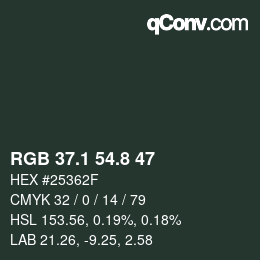 カラーコード: RGB 37.1 54.8 47 | qconv.com