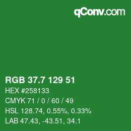 カラーコード: RGB 37.7 129 51 | qconv.com