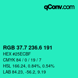 カラーコード: RGB 37.7 236.6 191 | qconv.com