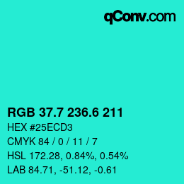 カラーコード: RGB 37.7 236.6 211 | qconv.com