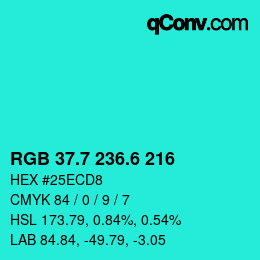カラーコード: RGB 37.7 236.6 216 | qconv.com