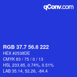カラーコード: RGB 37.7 56.6 222 | qconv.com