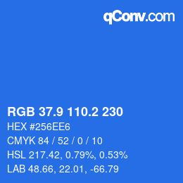 カラーコード: RGB 37.9 110.2 230 | qconv.com