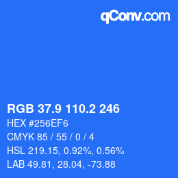 カラーコード: RGB 37.9 110.2 246 | qconv.com