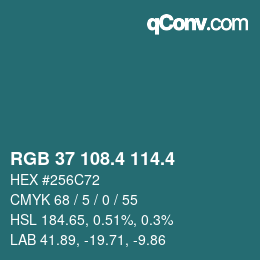 カラーコード: RGB 37 108.4 114.4 | qconv.com