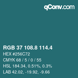 カラーコード: RGB 37 108.8 114.4 | qconv.com