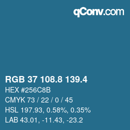 カラーコード: RGB 37 108.8 139.4 | qconv.com