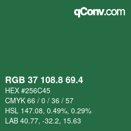 カラーコード: RGB 37 108.8 69.4 | qconv.com