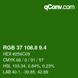 カラーコード: RGB 37 108.8 9.4 | qconv.com