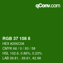 カラーコード: RGB 37 108 8 | qconv.com