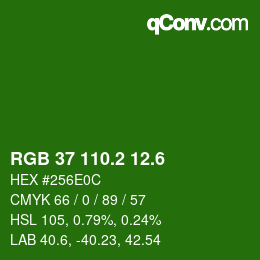 カラーコード: RGB 37 110.2 12.6 | qconv.com