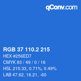 カラーコード: RGB 37 110.2 215 | qconv.com
