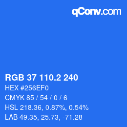 カラーコード: RGB 37 110.2 240 | qconv.com