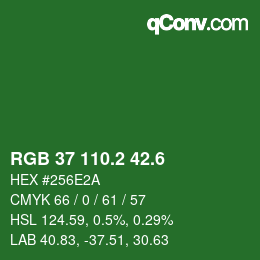 カラーコード: RGB 37 110.2 42.6 | qconv.com