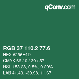 カラーコード: RGB 37 110.2 77.6 | qconv.com