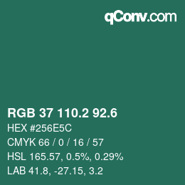 カラーコード: RGB 37 110.2 92.6 | qconv.com