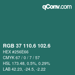 カラーコード: RGB 37 110.6 102.6 | qconv.com